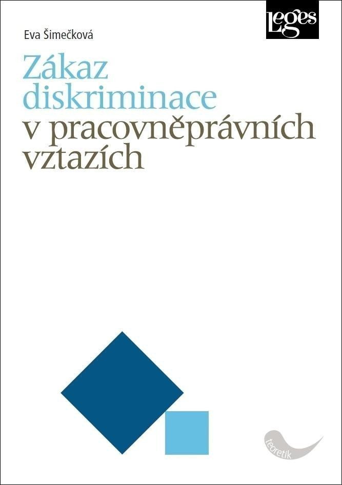 Zákaz diskriminace v pracovněprávních vztazích – Šimečková Eva