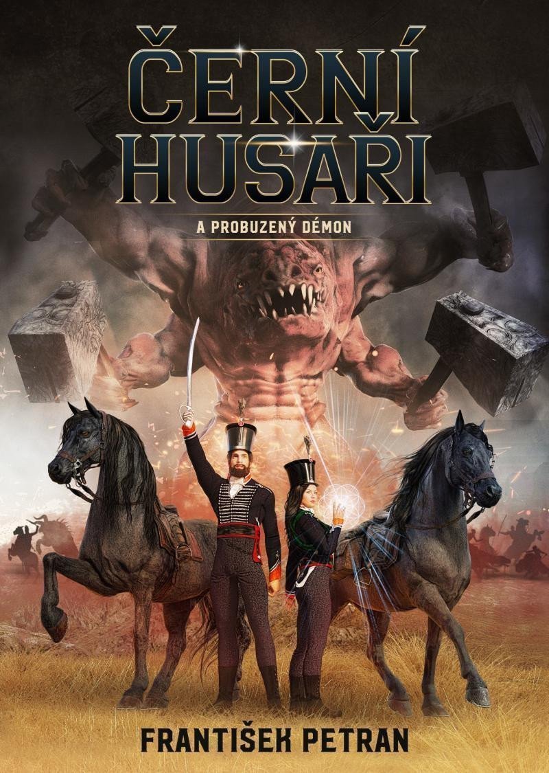 Černí husaři a probuzený démon – Petran František