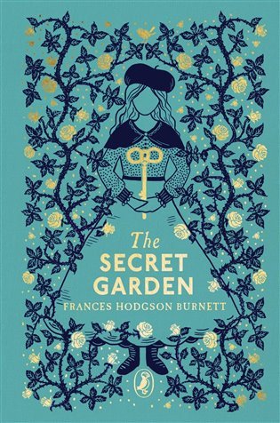 The Secret Garden Puffin Clothbound Classics – Hodgson Burnett Frances