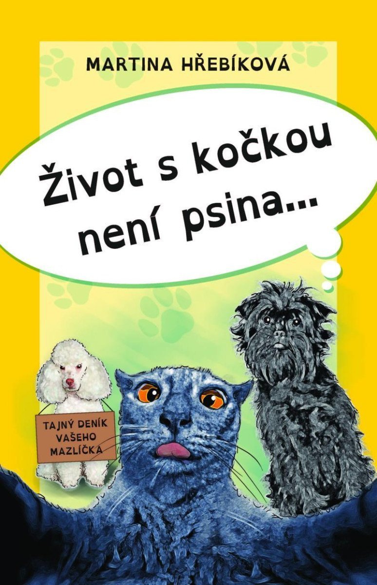 Život s kočkou není psina – Hřebíková Martina