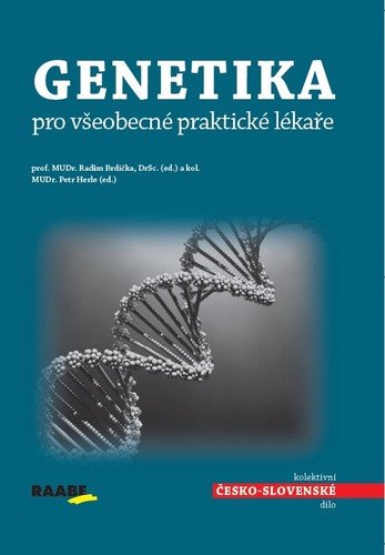 Genetika pro všeobecné praktické lékaře – Brdička Radim