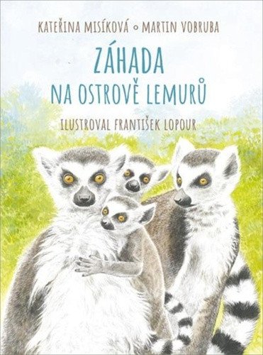 Záhada na ostrově lemurů – Misíková Kateřina Vobruba Martin
