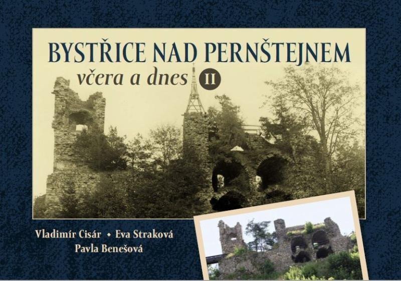 Bystřice nad Pernštejnem včera a dnes II – Cisár Vladimír