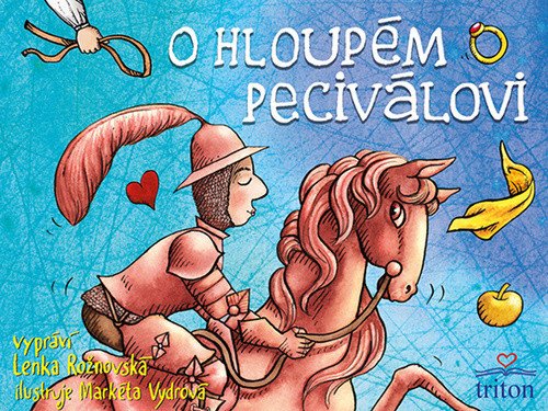 O hloupém Peciválovi – Rožnovská Lenka