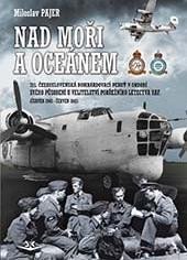 Nad moři a oceánem – Pajer Miloslav (2020)