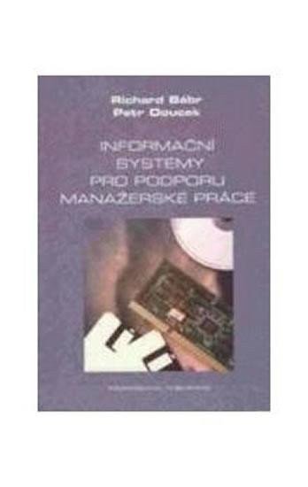 Informační systémy pro podporu manažerské práce – Bébr Richard