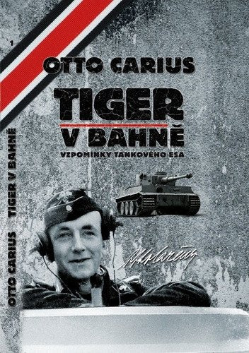 Tiger v bahně – Carius Otto