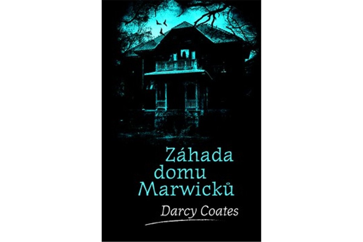 Záhada domu Marwicků – Coates Darcy