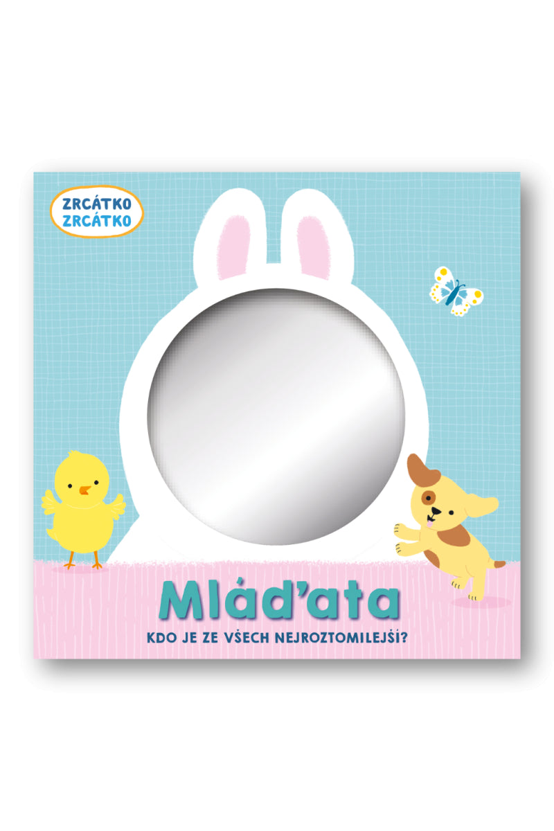 Zrcátko Mláďata – Baggaley Clare