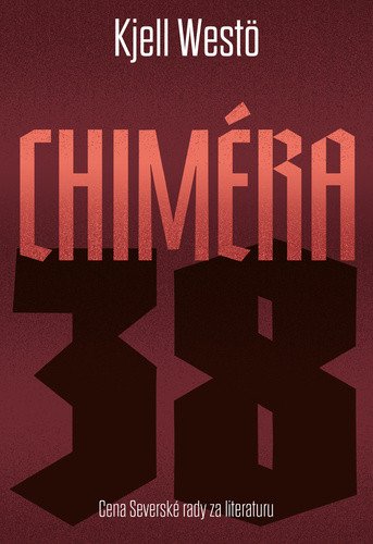 Chiméra 38 – Westö Kjell