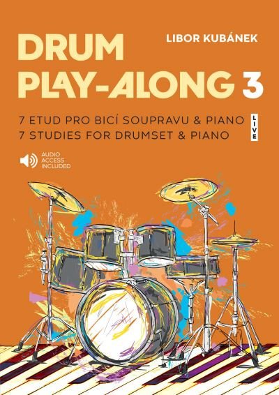 Drum Play-Along 3 – Kubánek Libor (2021)