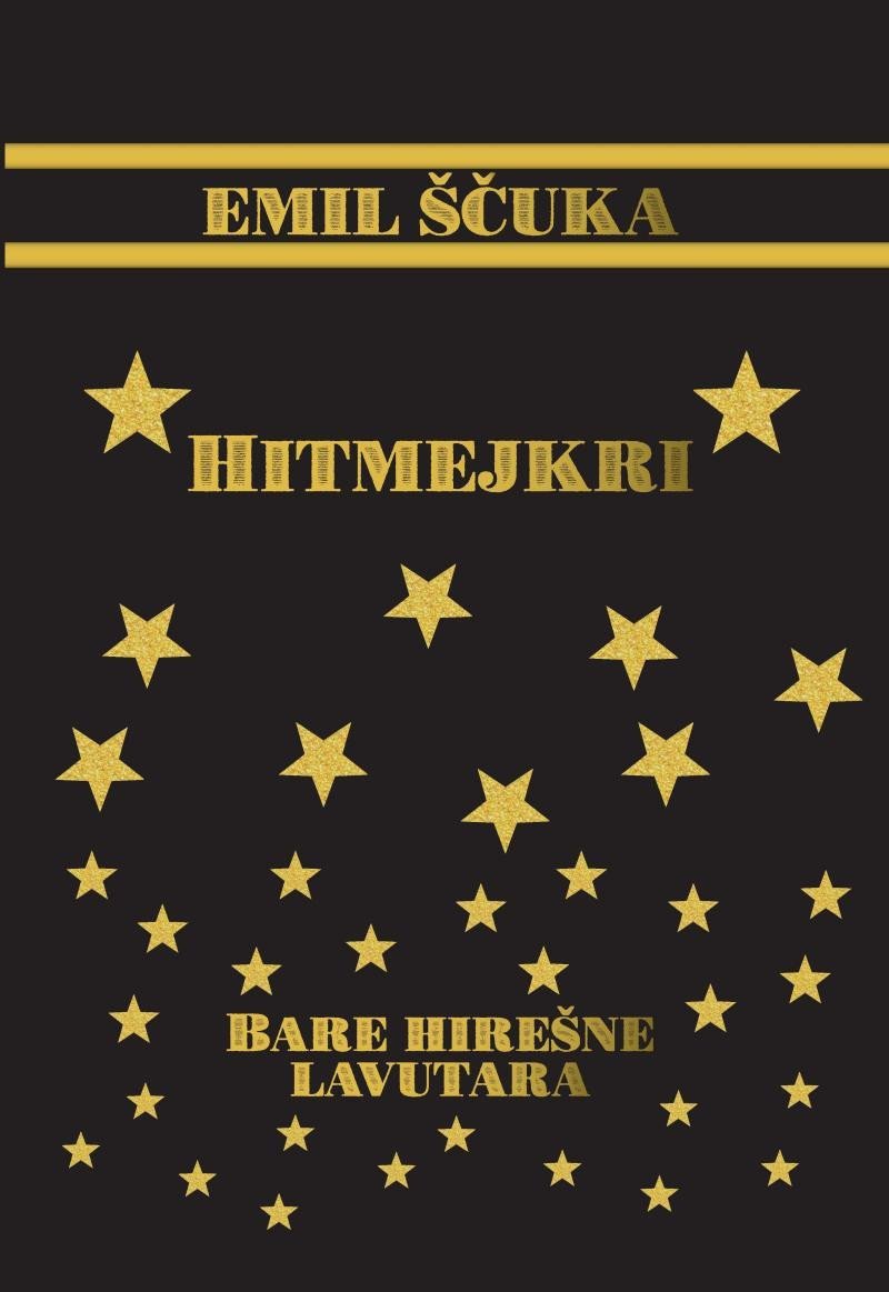 Hitmejkri - Bare hirešne lavatara – Ščuka Emil