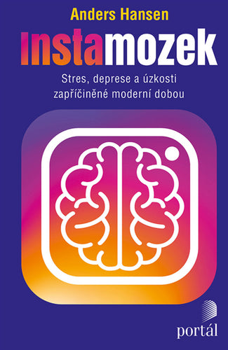 Instamozek - Stres deprese a úzkosti zapříčiněné moderní dobou – Hansen Anders