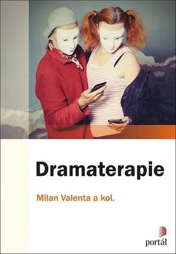 Dramaterapie – Valenta Milan