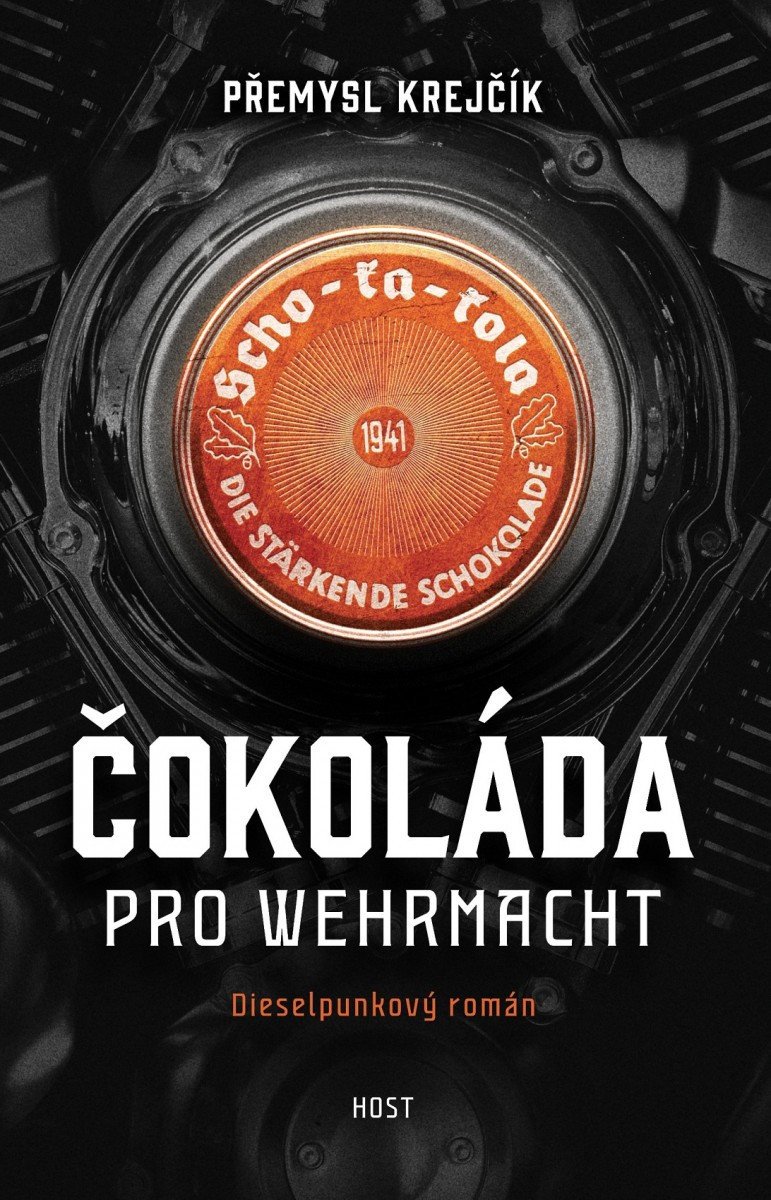 Čokoláda pro wehrmacht – Krejčík Přemysl