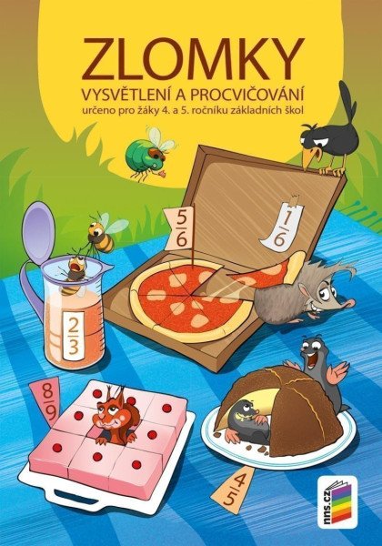 Zlomky – vysvětlení a procvičování pro 4. a 5. ročník (barevný pracovní sešit) (2021)