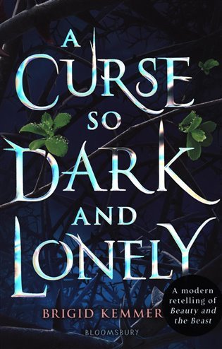A Curse So Dark and Lonely – Kemmererová Brigid