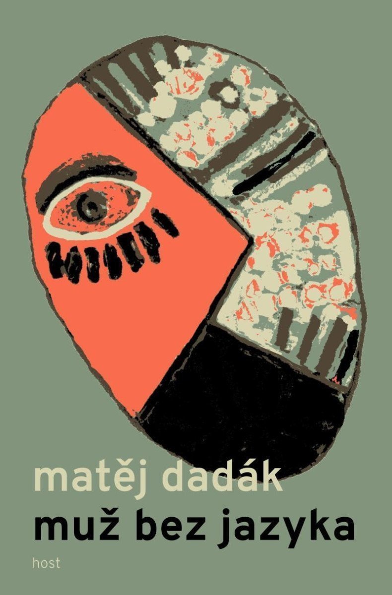Muž bez jazyka – Dadák Matěj