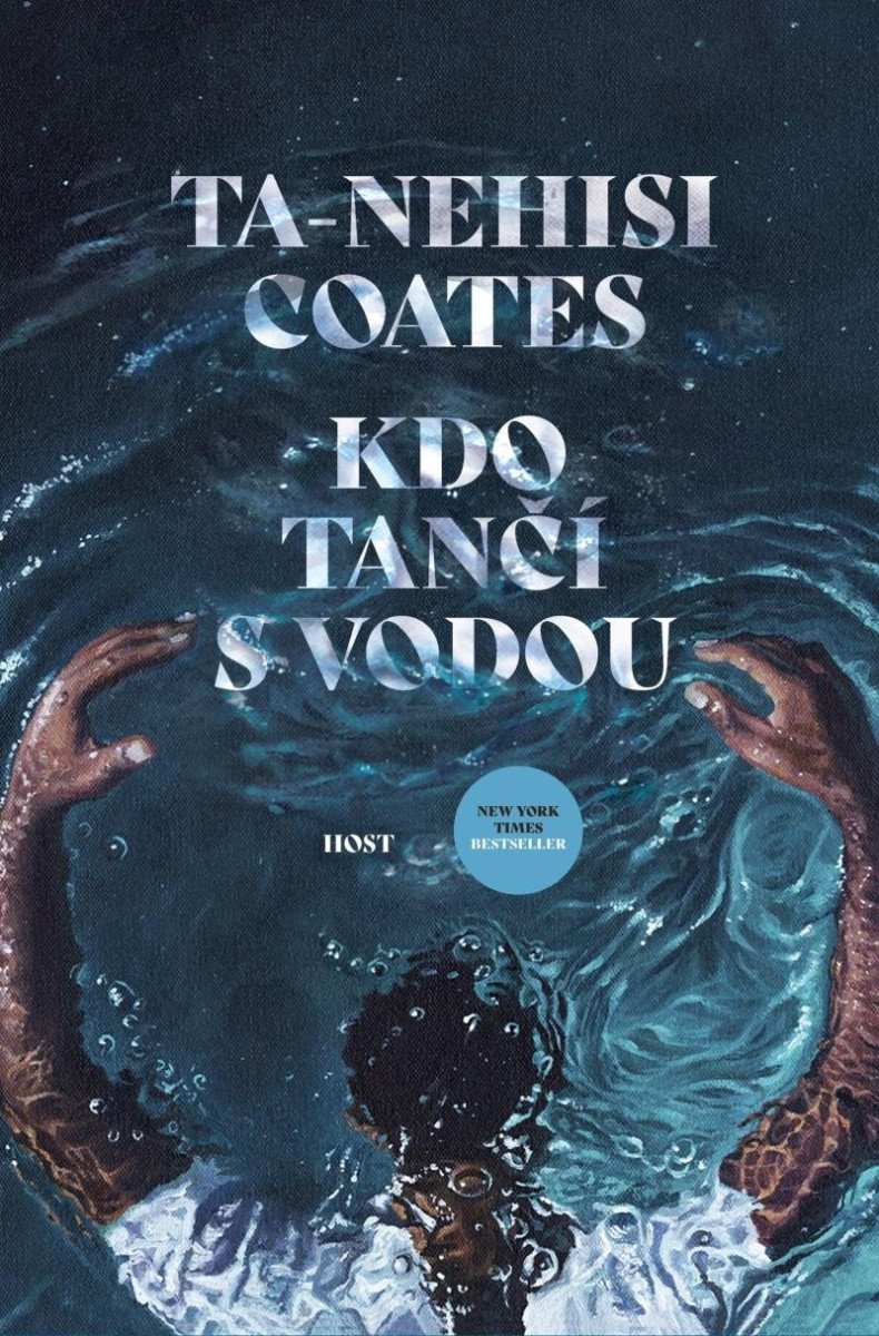 Kdo tančí s vodou – Coates Ta-Nehisi