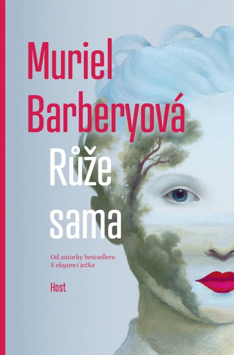 Růže sama – Barberyová Muriel