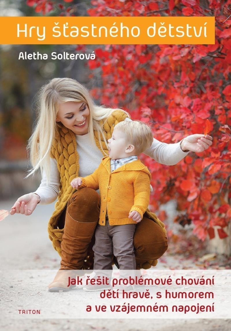 Hry šťastného dětství – Solterová Aletha