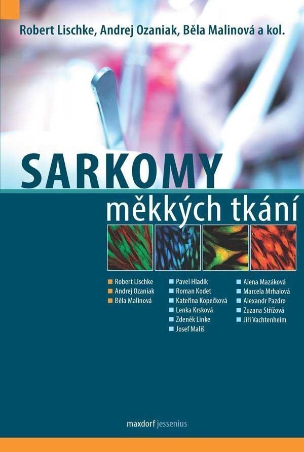 Sarkomy měkkých tkání – Lischke Robert