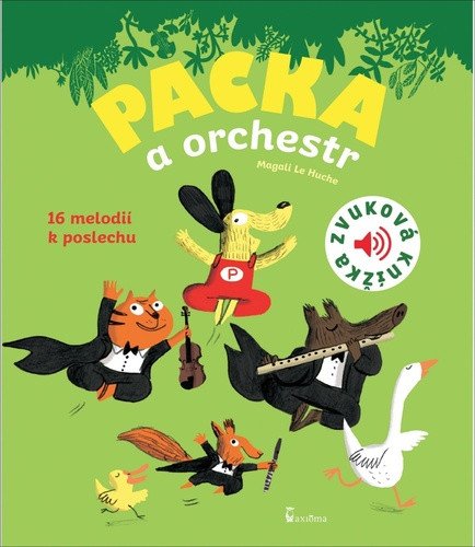 Packa a orchestr - Zvuková knížka – Le Huche Magali