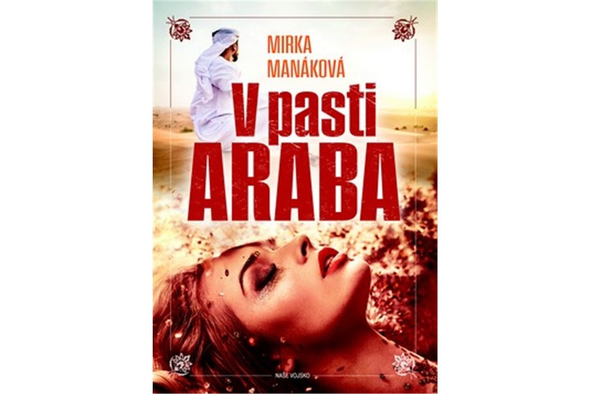 V pasti Araba – Manáková Mirka