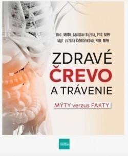 Zdravé črevo a trávenie - Mýty verzus fakty slovensky – Kužela Ladislav