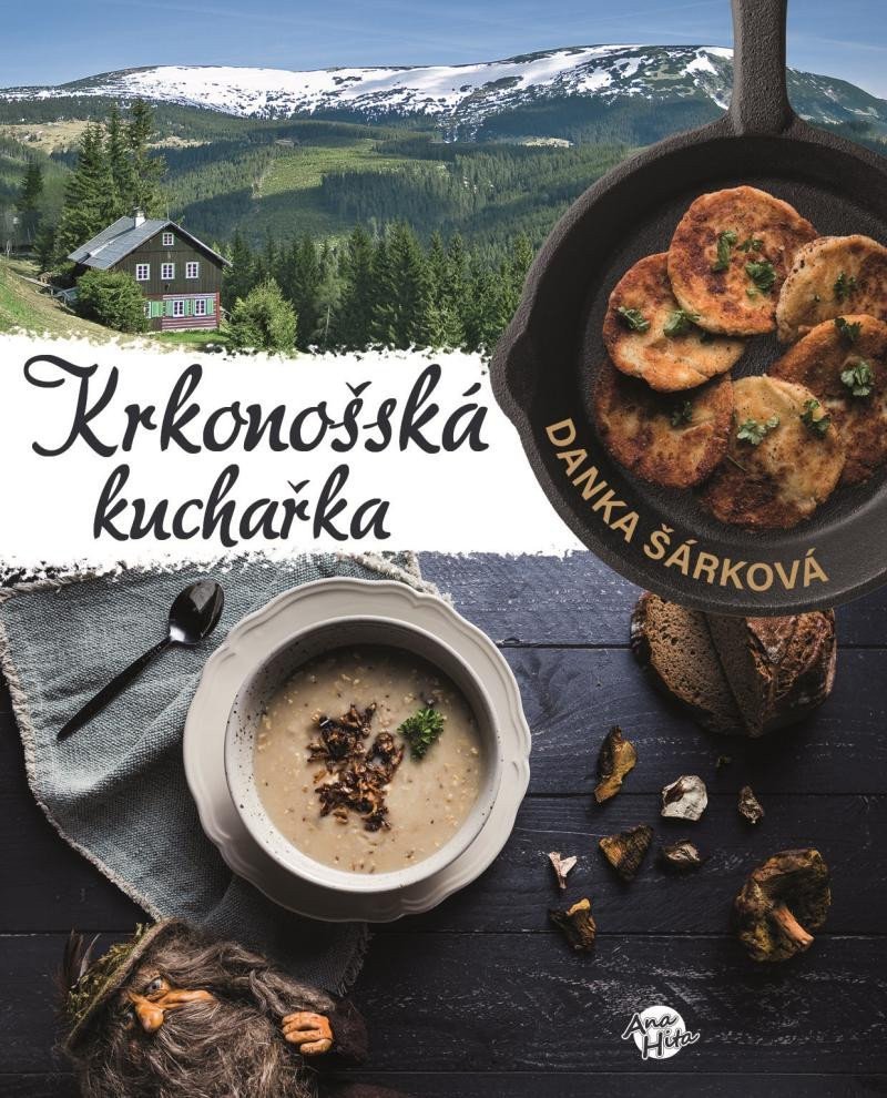 Krkonošská kuchařka – Šárková Danka