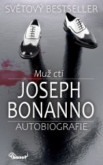 Muž cti - Autobiografie – Bonanno Joseph