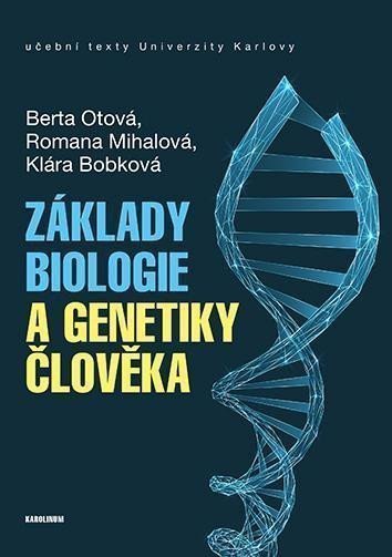 Základy biologie a genetiky člověka – Otová Berta (2021)