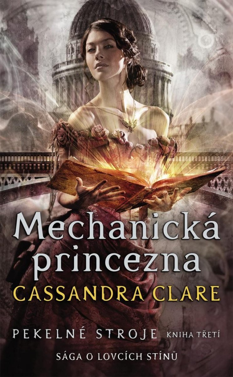 Mechanická princezna - Pekelné stroje 3 – Clareová Cassandra