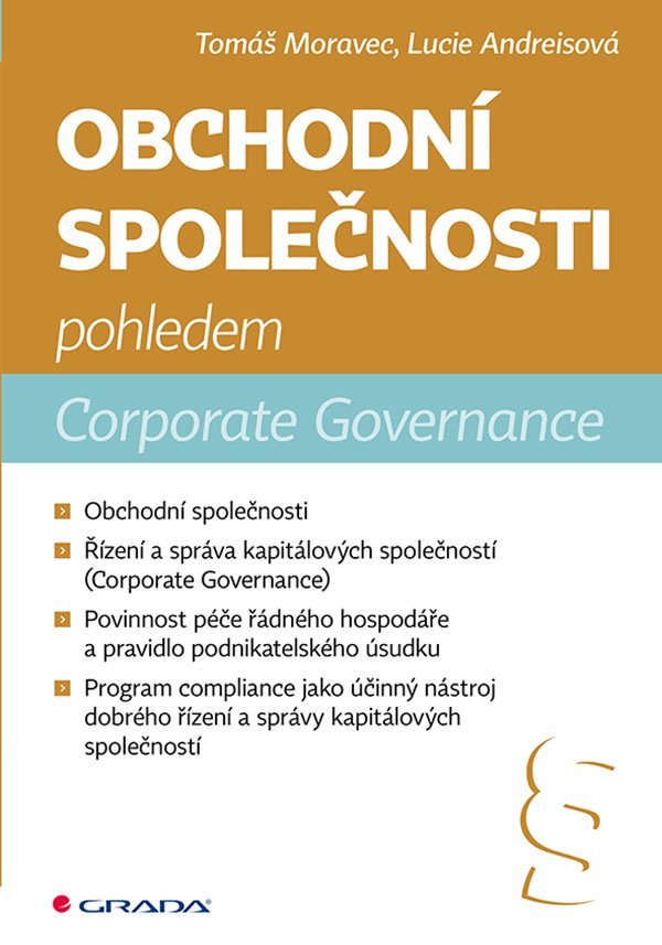 Obchodní společnosti pohledem Corporate Governance – Moravec Tomáš Andreisová Lucie