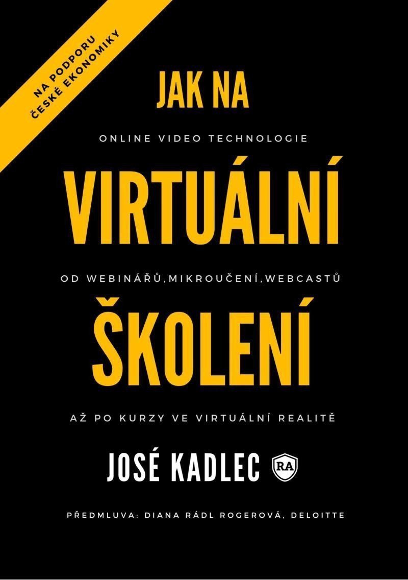 Jak na virtuální školení – Kadlec Josef