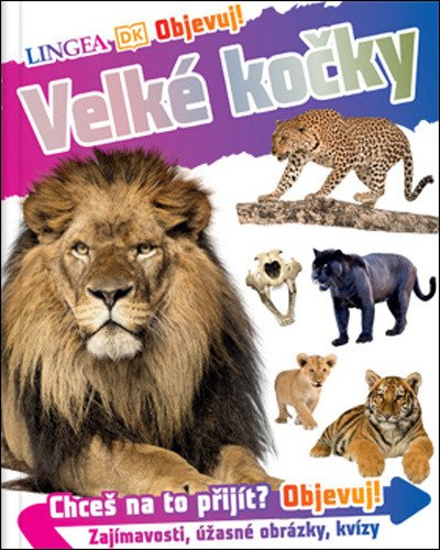 Objevuj Velké kočky – group of authors