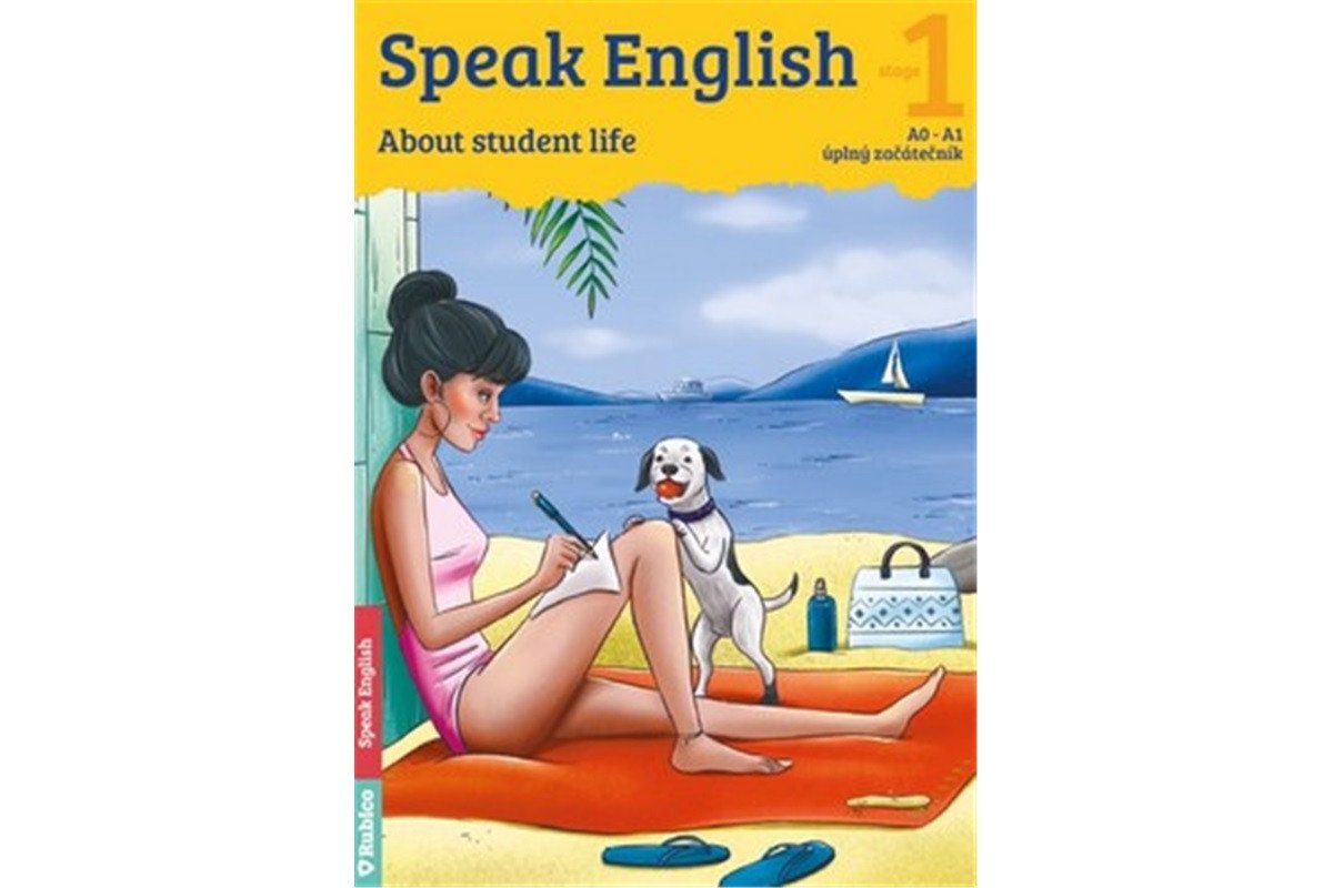 Speak English 1 - About students life A0-A1 úplný začátečník – Flámová Helena