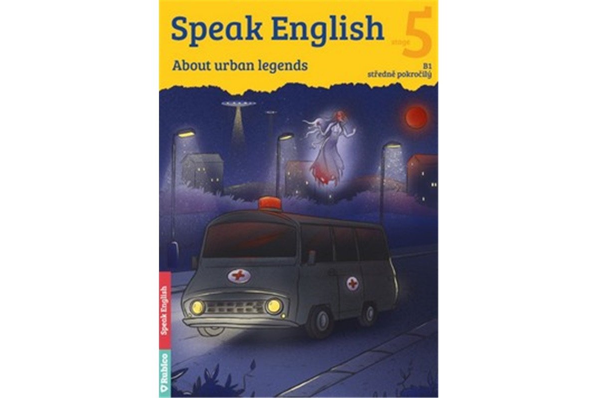 Speak English 5 - About urban legends B1 středně pokročilý – Flámová Helena