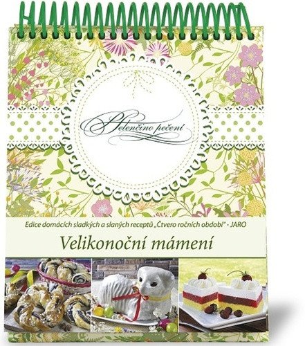 Helenčino pečení - Velikonoční mámení – Vybíralová Helena