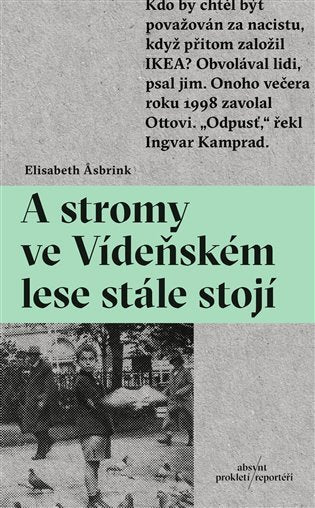 A stromy ve Vídeňském lese stále stojí – Asbrink Elisabeth