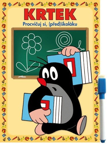 Krtek - Procvičuj si předškoláku Procvičovací sešit stíratelný