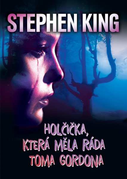 Holčička, která měla ráda Toma Gordona – King Stephen (2021)