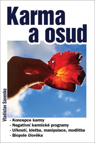 Karma a osud – Savenko Vladislav