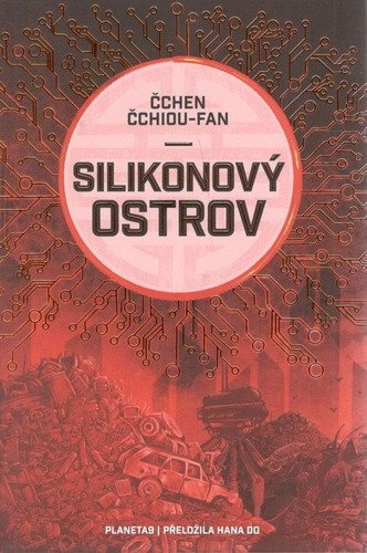 Silikonový ostrov – Čchiou-fan Čchen
