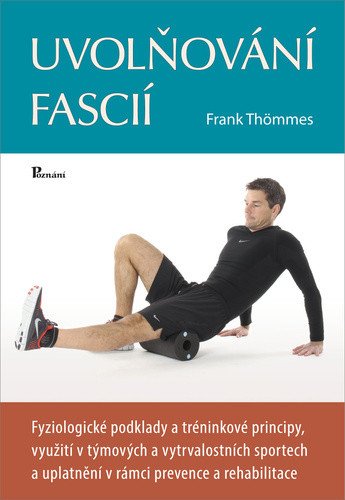 Uvolňování fascií – Thömmes Frank