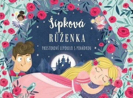 Šípková Růženka - Prostorové leporelo – Hardy Samara