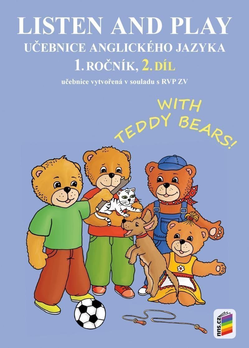 Listen and play - With Teddy Bears 2 díl učebnice