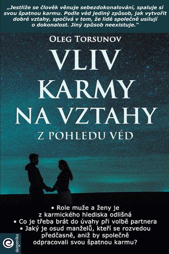 Vliv karmy na vztahy z pohledu véd – Torsunov Oleg