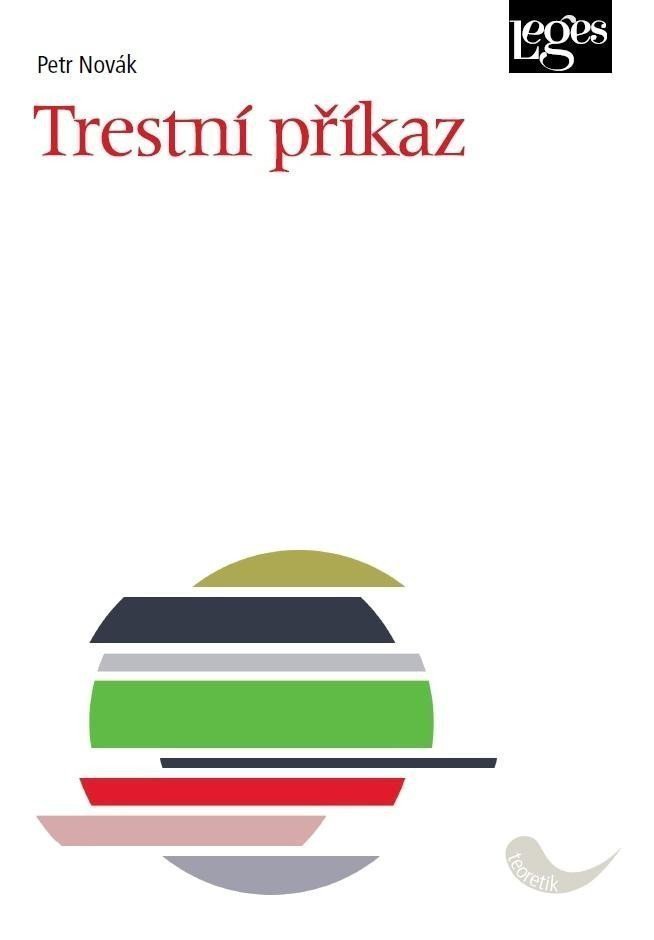 Trestní příkaz – Novák Petr