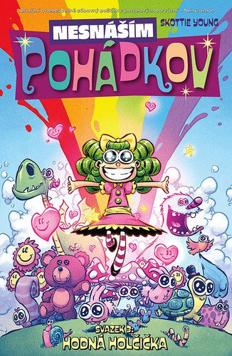 Nesnáším Pohádkov 3 - Hodná holčička – Young Skottie